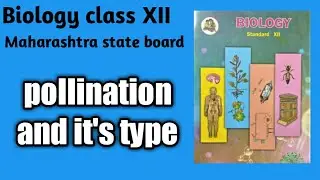 pollination /type,self cross, autogamy, geitenogamy, xenogamy, hybridisation source
