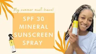 Trying Beauty by Earth's SPF 30 Mineral Sunscreen Spray