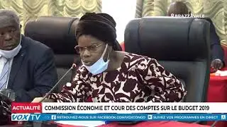 Commission &Eacute;conomie et Cour des comptes sur le budget 2019