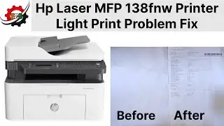 Light Printing Problem | Light Print on Laser Printer | Hp Laser 138fnw Light Print Problem Fix