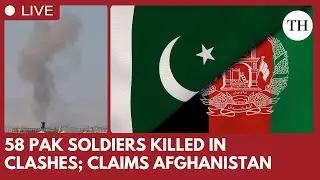 Afghanistan claims 58 Pakistani soldiers killed; Pakistan closes border after deadly cross-border