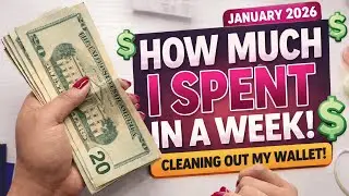 How Much I Spent in a Week | January 2026 Wallet Clean Out 💸