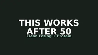 THIS WORKS AFTER 50 Clean Eating + Protein 1
