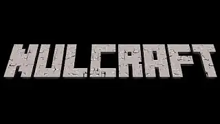 D&eacute;couverte de NulCraft !
