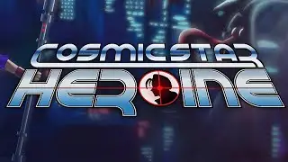 Let's Play Cosmic Star Heroine - Part 01
