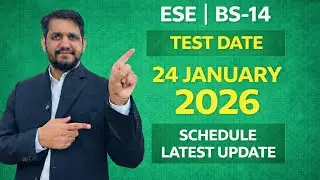 ESE BS-14 Test Date Announced | 24 January 2026 | Schedule Latest Update