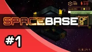 Spacebase DF-9: Let's Play #1