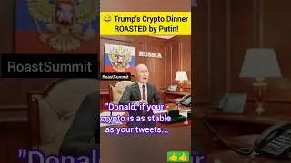 😂 Trump&rsquo;s Crypto Dinner ROASTED by Putin!