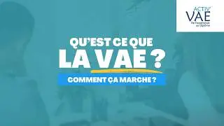 Qu'est ce que la VAE, comment ça marche ? - Activ'VAE #vae #accompagnementvae #activvae