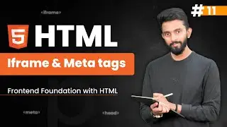 iframe & Meta Tags | Day 11 | Fronted Foundation with HTML