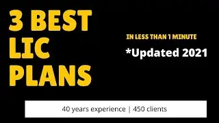 Best LIC Policy - Best Plan 2021 LIC Best Policy in 2021 - Best Policy of LIC - LIC Best Plan 2021