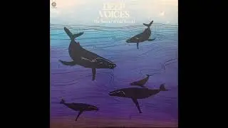 Deep Voices - The Second Whale Record - Recorded by Dr. Roger S. Payne