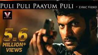 Paayum Puli - Puli Puli Paayum Puli - Lyric Video | D Imman | Vishal | Kajal Aggarwal | Suseenthiran