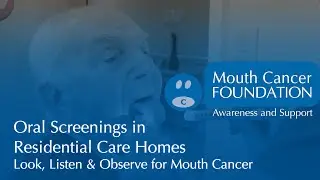 Look, Listen & Observe...Oral Screening in Residential Care Homes