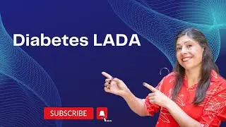 Diabetes Lada: Una Realidad Poco Conocida
