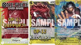 [OP-12] OP-12 SUPPORT!?! Kalgara Deck & Gameplay | One Piece Card Game