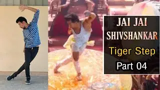 jai jai shiv shankar | tiger shroff | dance | tutorial | war | part 4