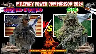 USA vs OIC military power Comparison 2024 OIC vs USA military power comparison 2024