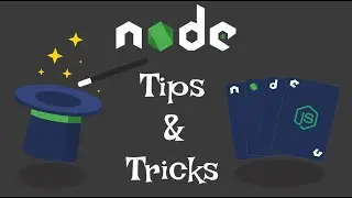 Node.js Tips & Tricks