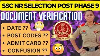 SSC SELECTION POST PHASE 9 NR DOCUMENT VERIFICATION