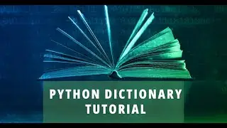 Python Dictionaries Explained: A Beginner's Guide | EP-07 | Tamil | Python Tutorial