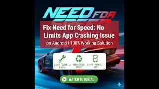 Fix Need for Speed: No Limits App Crashing Issue on Android I 100% Working Solution
