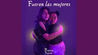 Fueron las mujeres