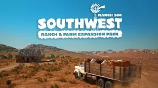 RANCH SIMULATOR SOUTHWEST GAMEPLAY FIRST DAY #1
