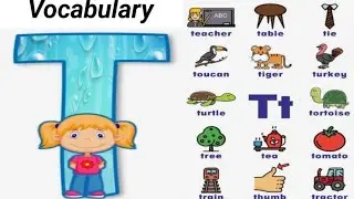 Words That Start With Letter Tt | t words | Learn Letter t | t word vocabulary | phonic sounds | Tt