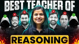 Best Teachers of Reasoning 🔥 for SSC l Banking l All Govt Exams 2026