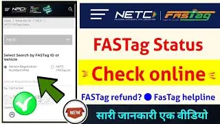 netc FasTag status check kaise karen, FasTag helpline, Fastag validity kitni hoti hai?
