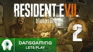 Let's Play Resident Evil 7: Biohazard - Part 2 - PC Gameplay / Walkthrough