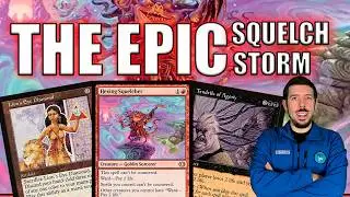 It's Squelching Time with The Epic Storm in Legacy