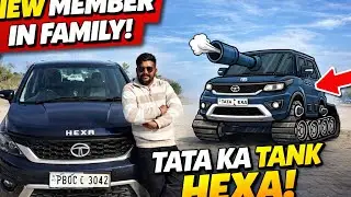 Welcome New Member in Our Family | Tata HEXA &ndash; The Tank 🚙🔥