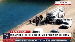 202 AND BROWN RD. MESA POLICE ON THE SCENE OF A BODY FOUND IN THE CANAL