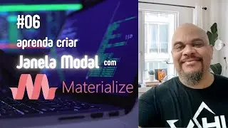 [06] Como Criar Janela Modal Com Materialize [ LEIA A DESCRIÇÃO ]