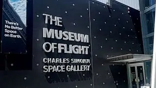 THE MUSEUM OF FLIGHT - Charles Simonyi SPACE Gallery ll Seattle, Washington