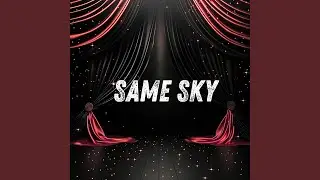 Same Sky