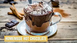 Best Homemade Hot Chocolate Recipe
