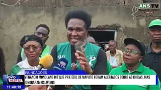VENÂNCIO MONDLANE DIZ QUE PR E EDIL DE MAPUTO FORAM ALERTADOS SOBRE AS CHEIAS, MAS IGNORARAM