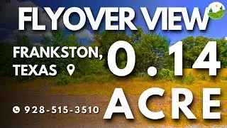 Fly Over - 0.14  acre land for sale in Frankston, Texas [2215.0000.8840.10]