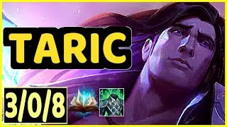 TARIC - 3/0/8 KDA GAMEPLAY