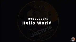 Hello World Project | RoboCoders Beginners Kit