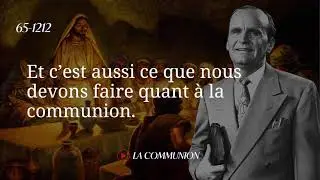 LA DERNI&Egrave;RE PR&Eacute;DICATION DU PROPH&Egrave;TE BRANHAM (LA COMMUNION) 