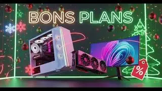 💥BONS PLANS PC Hardware 🇫🇷 GAMER & TECH 2025 (Semaine 51) 💥