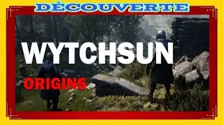 Wytchsun : Elleros Origins : D&eacute;couverte (FR)