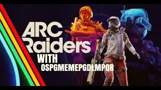 ARC RAIDERS IS AWESOME! #39