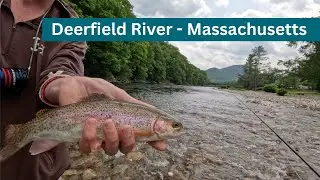Fly Fishing - Deerfield River, MA | 30-Day Road Trip