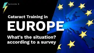 Cataract Training in Europe: What's the situation  - Fast Papers #9
