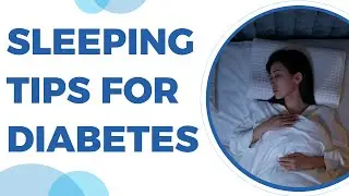 Effective Sleeping Tips For Diabetics Patients